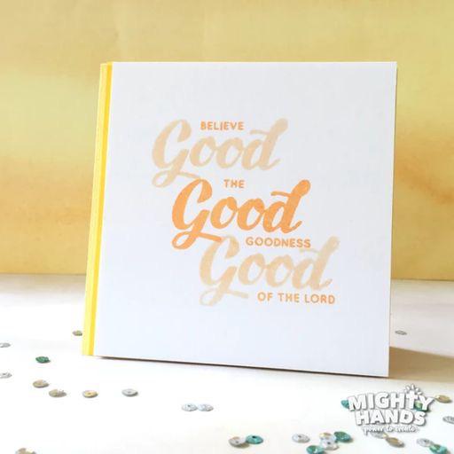 MIGHTY HANDS Clear Stamp 4” x 6” Good Words