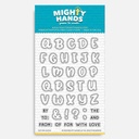 MIGHTY HANDS Clear Stamp 4” x 6” Outline Alpha