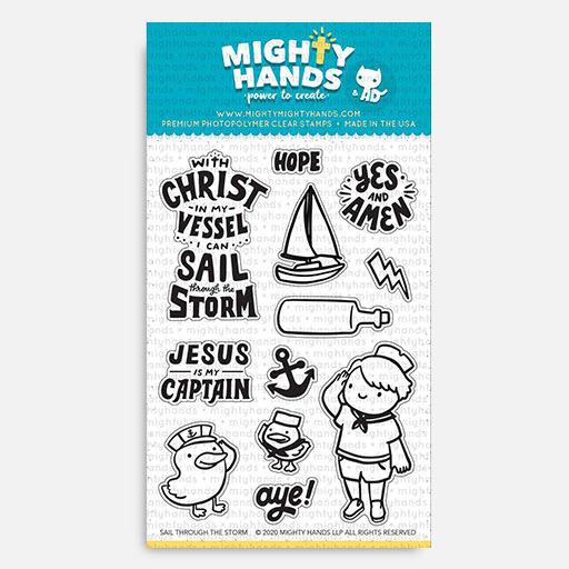 MIGHTY HANDS Clear Stamp 4” x 6” Sail Through The Storm