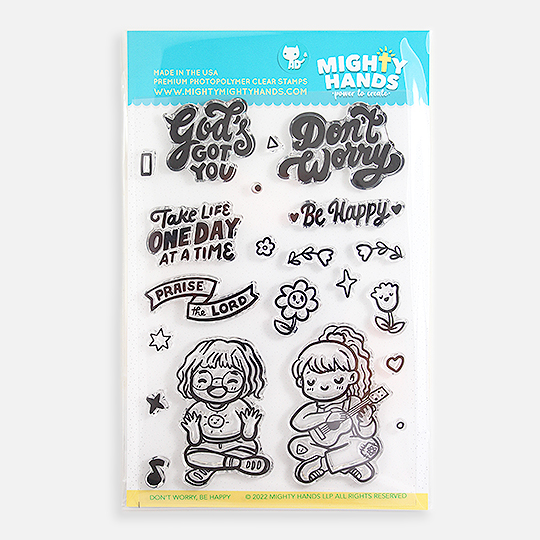 MIGHTY HANDS Clear Stamp 4” x 6” Don't Worry, Be Happy