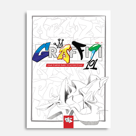 Book - Graffiti 101 Volume 1 - Your Starter Guide To Letter Stylin’ By Bonycreativez