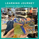 LEARNING JOURNEY Making Art With Sustainable Materials By TASA