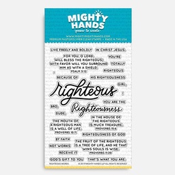 [MIGHTY HANDS ST115] MIGHTY HANDS Clear Stamp 4” x 6” Righteous Words