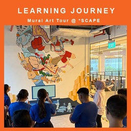 LEARNING JOURNEY Mural Art Tour @ Scape By TASA